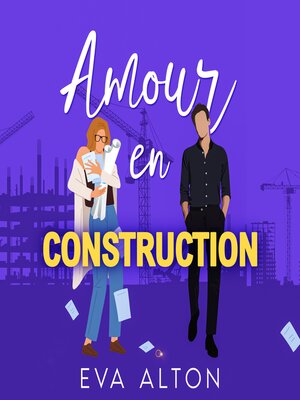 cover image of Amour en Construction